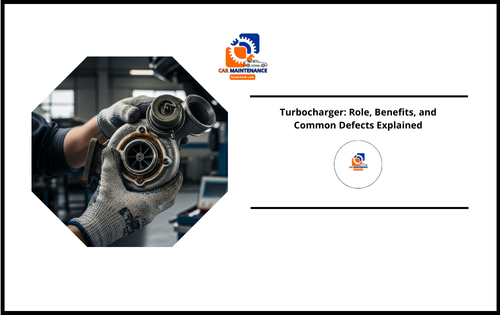 Turbocharger: Role, Benefits, and Common Defects Explained