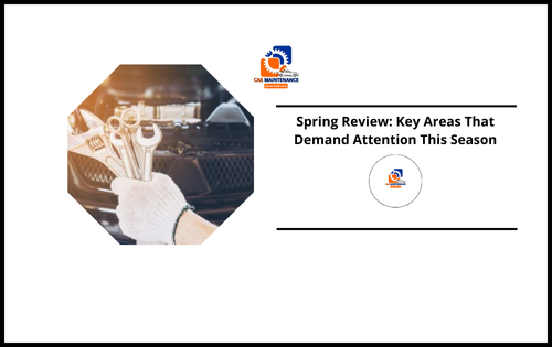 Spring Review: Key Areas That Demand Attention This Season